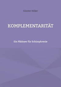 Komplementarität - Günter Hiller - ebook