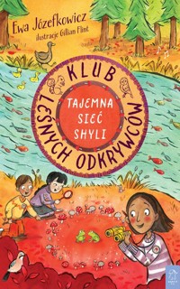 Klub Leśnych Odkrywców Tajemna Sieć Shyli - Jozefkowicz Ewa - książka