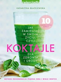 Koktajle - Katarzyna Błażejewska - książka