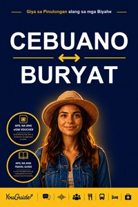 The Language Guide for Travelers - Cebuano to Buryat - YouGuide - ebook