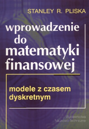 Wprowadzenie do matematyki finansowej - Stanley R.  Pliska - książka