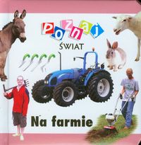 Na farmie Poznaj świat -  - książka