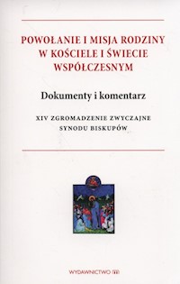 Powołanie i misja rodziny w kościele i świecie współczesnym -  - książka