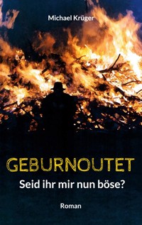 Geburnoutet - Michael Krüger - ebook
