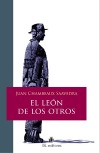 El León de los otros - Juan Chambeaux Saavedra - ebook