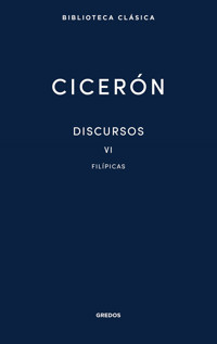 Discursos Vol. VI. Filípicas - Marco Tulio Cicerón - ebook
