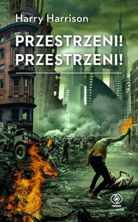 Przestrzeni! Przestrzeni! - Harry Harrison - ebook + książka