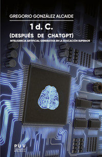1 d. C. (después de ChatGPT) - Gregorio González Alcaide - ebook