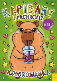 Kapibary i przyjaciele Kolorowanka -  - książka