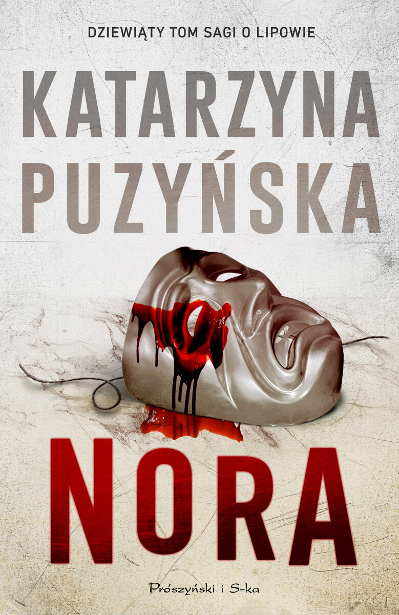 Nora. Cykl o policjantach z Lipowa. Tom 9 - Katarzzyna Puzyńska - ebook + audiobook + książka