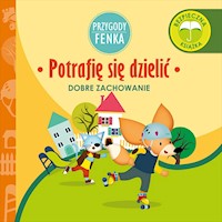 Przygody Fenka. Potrafię się dzielić - Gruca Magdalena - ebook + audiobook