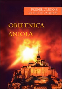 Obietnica anioła -  Violette Cabesos; Frédéric Lenoir - ebook