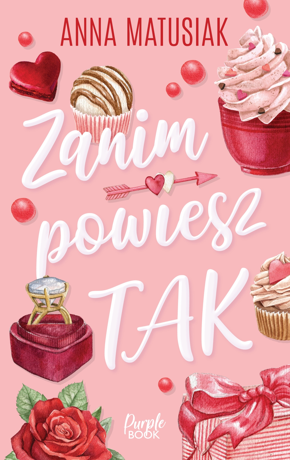 Zanim powiesz TAK - Anna Matusiak - ebook + audiobook + książka