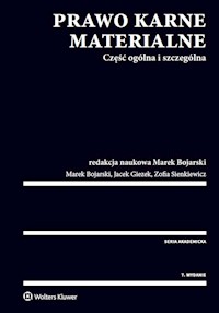 Prawo karne materialne. Część ogólna i szczególna - Bojarski Marek, Giezek Jacek, Sienkiewicz Zofia - książka