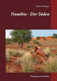 Namibia - Der Süden - Robert Pfrogner - ebook