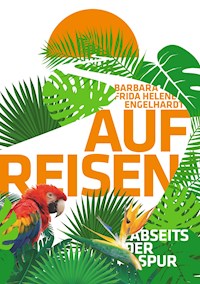Auf Reisen - Barbara Frida Helene Engelhardt - ebook