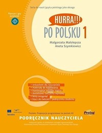 Po polsku 1 Podręcznik nuczyciela - Małolepsza Małgorzata, Szymkiewicz Aneta - książka