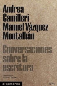 Conversaciones sobre la escritura - Manuel Vázquez Montalbán - ebook