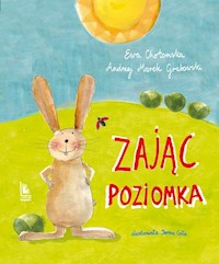 Zając Poziomka - Andrzej Grabowski, Ewa Chotomska - książka