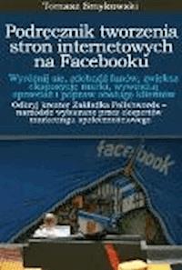 Podręcznik tworzenia stron internetowych na Facebooku - Tomasz Smykowski - ebook