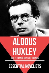 Essential Novelists - Aldous Huxley - Aldous Huxley - ebook