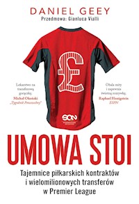 Umowa stoi - Daniel Geey (przedmowa: Gianluca Vialli) - ebook