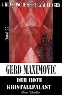 Der rote Kristallpalast - Gerd Maximovic - darmowy ebook