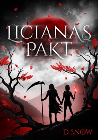 Licianas Pakt - D. Snow - ebook
