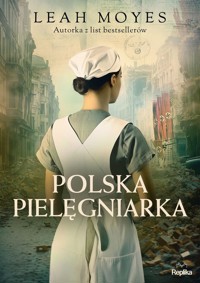 Polska pielęgniarka - Moyes Leah - ebook + książka