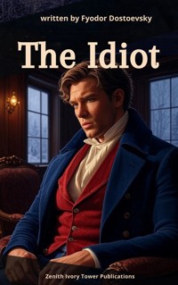 The Idiot - Fyodor Dostoevsky - ebook