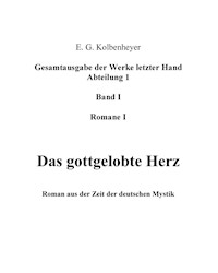 Das gottgelobte Herz - Erwin Guido Kolbenheyer - ebook