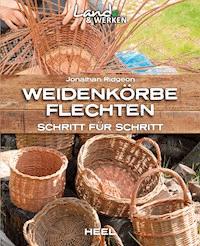 Weidenkörbe flechten - Jonathan Ridgeon - ebook