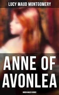 ANNE OF AVONLEA (Green Gables Series) - Lucy Maud Montgomery - ebook