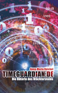 Timeguardian.de - Anna-Maria Reichel - ebook