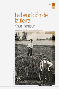 La bendición de la tierra - Knut Hamsun - ebook