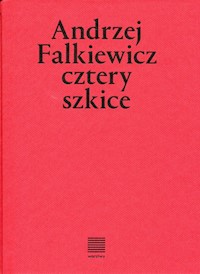 Cztery szkice - Falkiewicz Andrzej - książka