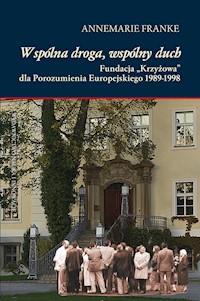 Wspólna droga, wspólny duch - Annemarie Franke - książka