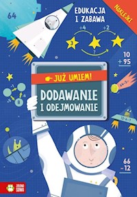 Już umiem! Dodawanie i odejmowanie -  - książka