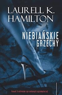Niebiańskie Grzechy - Laurell K. Hamilton - ebook