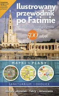 Ilustrowany przewodnik po Fatimie - Łaszewski Wincenty - książka