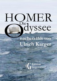 Homer: Die Odyssee - Ulrich Karger - ebook