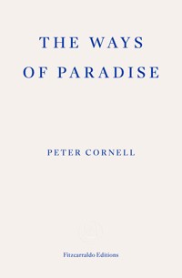 The Ways of Paradise - Peter Cornell - ebook