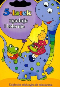 5 latek zgaduje i koloruje -  - książka