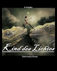 Kind des Lichtes - Kerstin Wandtke - ebook