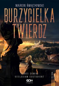 Burzycielka twierdz. Cykl Psy Pana. Tom 3 - Marcin Świątkowski - ebook + audiobook + książka