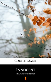 Innocent. Her Fancy and His Fact - Marie Corelli - ebook