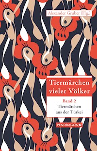Tiermärchen aus der Türkei - Alexander Gruber - ebook