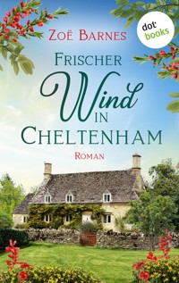 Frischer Wind in Cheltenham - Zoë Barnes - ebook