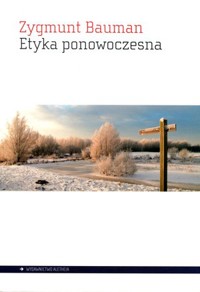 Etyka ponowoczesna - Zygmunt Bauman - książka