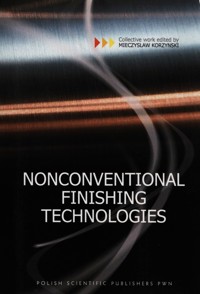 Nonconventional Finishing Technologies - Mieczysław Korzyński - książka